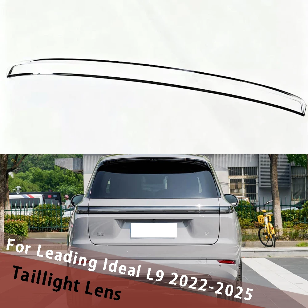 

For Leading Ideal L9 2022-2025 Through Taillight Shade Replace Original Lampshade Lampcover Car Rear Lamp Tail Light Housing