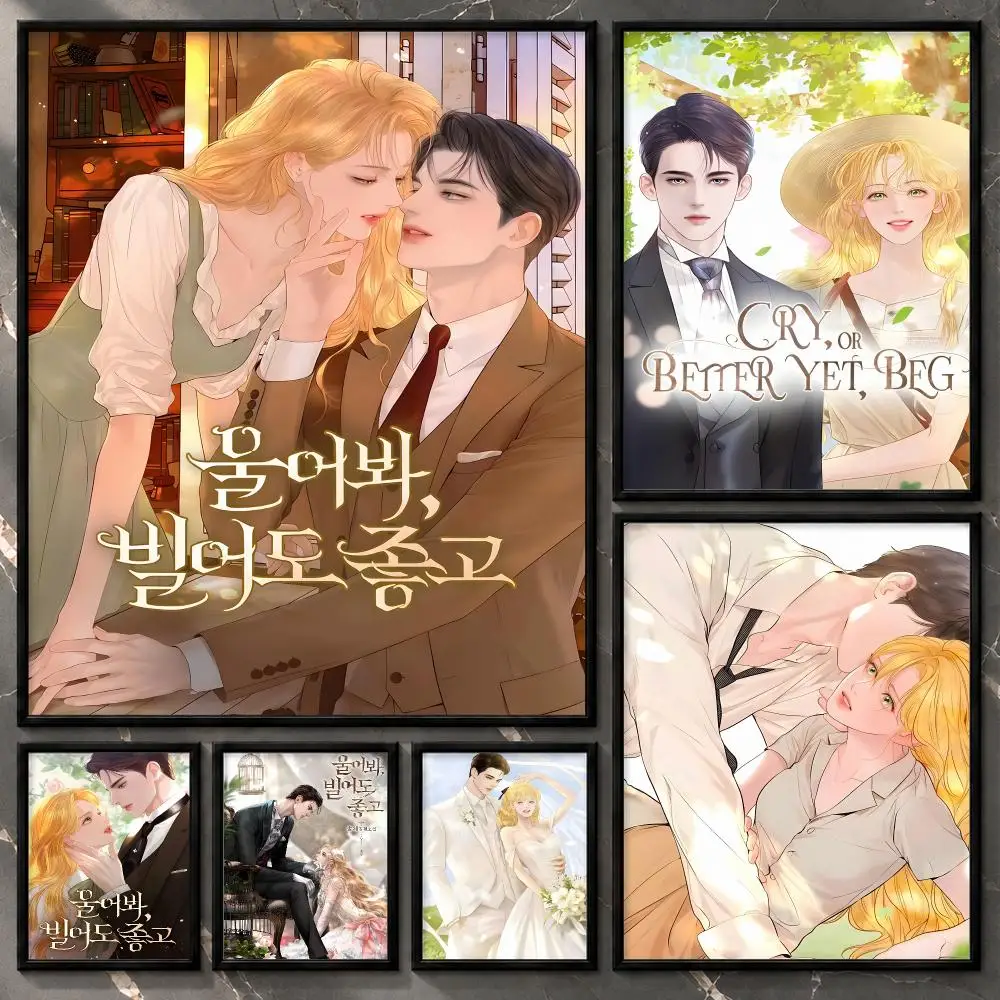 Novel Literary Story Narrative Character Cry, or Better Yet, Beg Poster Aesthetic Unframed Wall Prints for Bedroom & Living Room