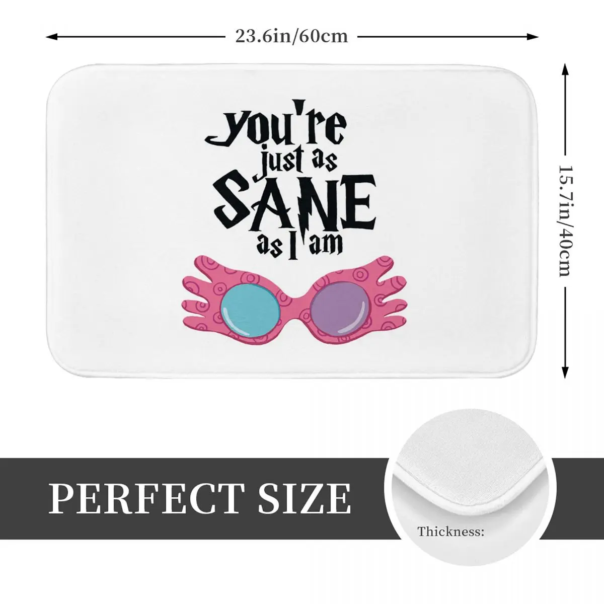 You're Just As Sane Luna Lovegood Doormat Kitchen Entrance Home Floor Mat Anti-slip Carpet Rug for Bathroom Footpad Mats