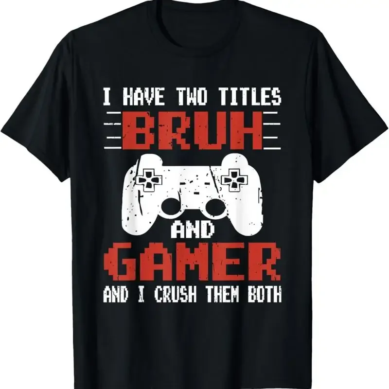 Funny Bruh Video Game Two Titles Brother Gaming Gamer Boys T Shirt