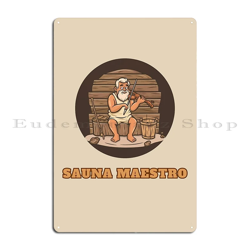 Lover Sauna Maestro Metal Signs Custom Personalized Wall Decor Retro Wall Cave Tin Sign Poster