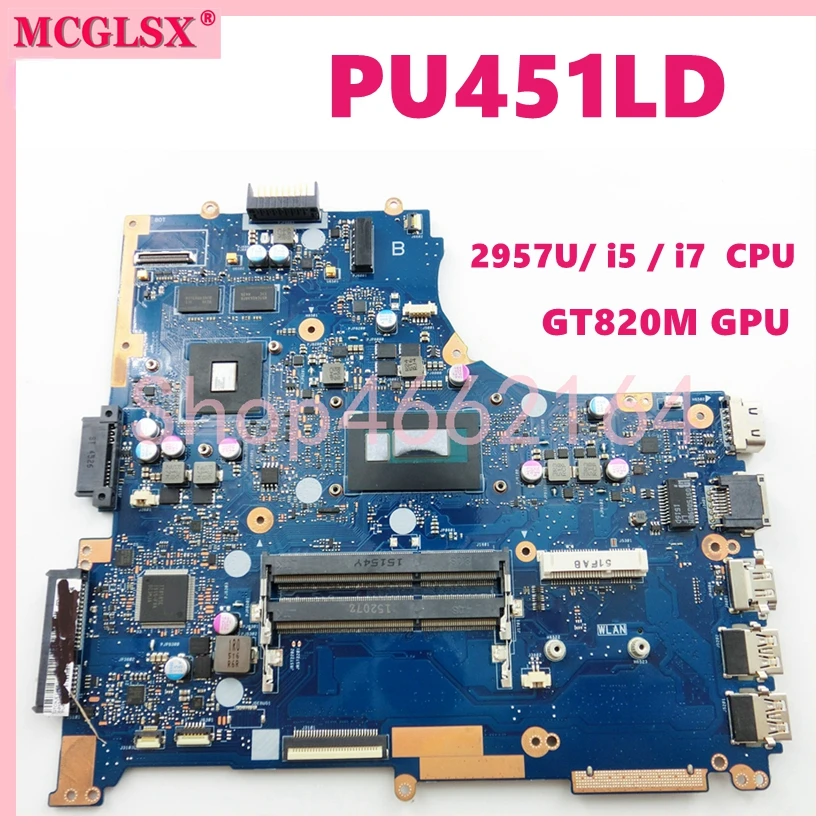 

PU451LD With 2957U / i3 i5 i7-4th Gen CPU GT820M GPU Mainboard For ASUS PRO PU451LD PRO451LD PU451L PRO451L Laptop Motherboard