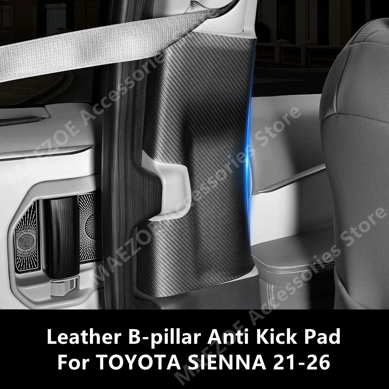 

For TOYOTA SIENNA 21-26 Leather B-pillar Anti Kick Pad,Car Interior Decoration Modification Protection Accessories Refit