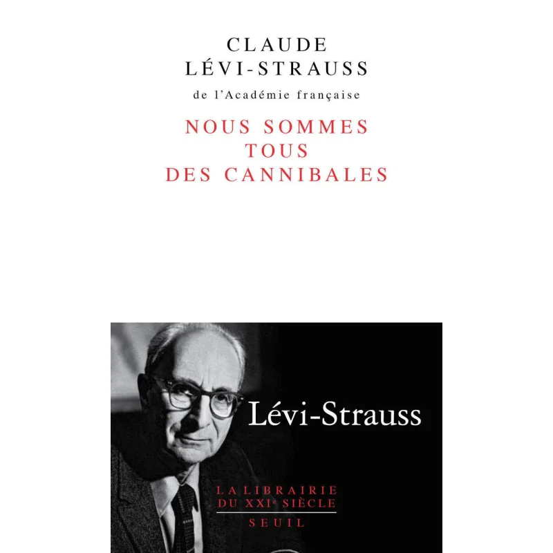 Nous Sommes Tous Des Cannibales Claude LviStrauss Seuil 9782021082142 كتاب #1