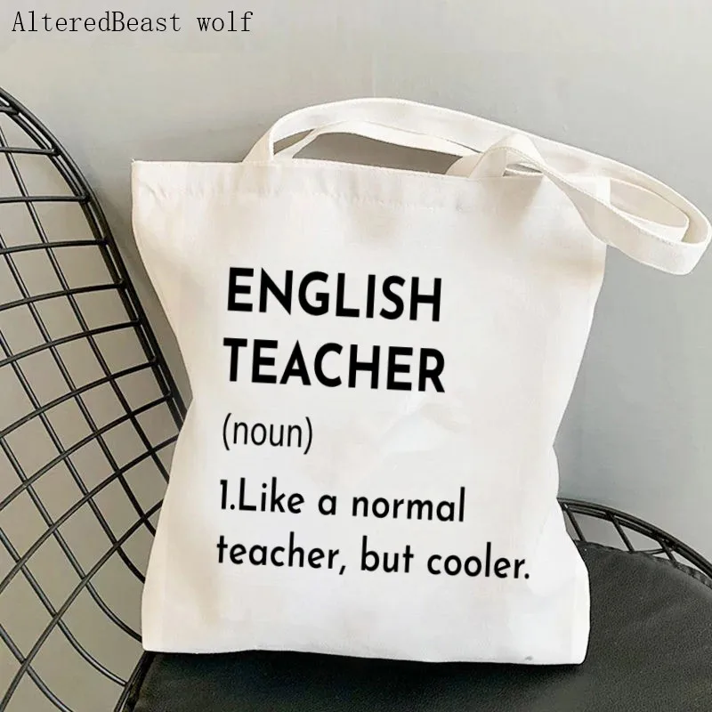 

Women Shopper Handbags English Teacher Like A Normal Teacher Environmental Storage Reusable Canvas Shoulder Tote Bag school bag