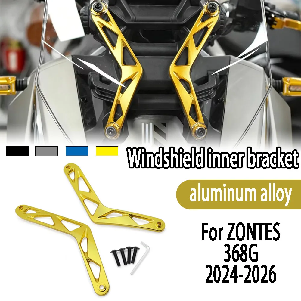For ZONTES 368G 368g 2024-2026 Motorcycle Windshield Inner Bracket Fixing Base Bracket Modification Part Decorative Bracket