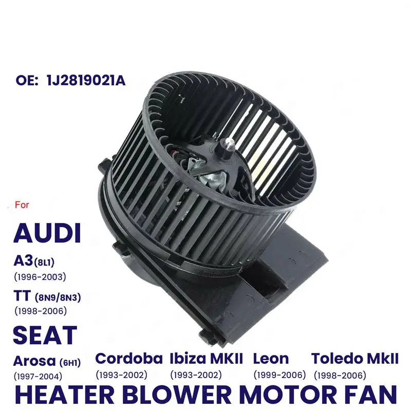 HEATER BLOWER MOTOR FAN FOR A3 TT SEAT CORDOBA IBIZA MK2 LEON TOLEDO MK2 AROSA