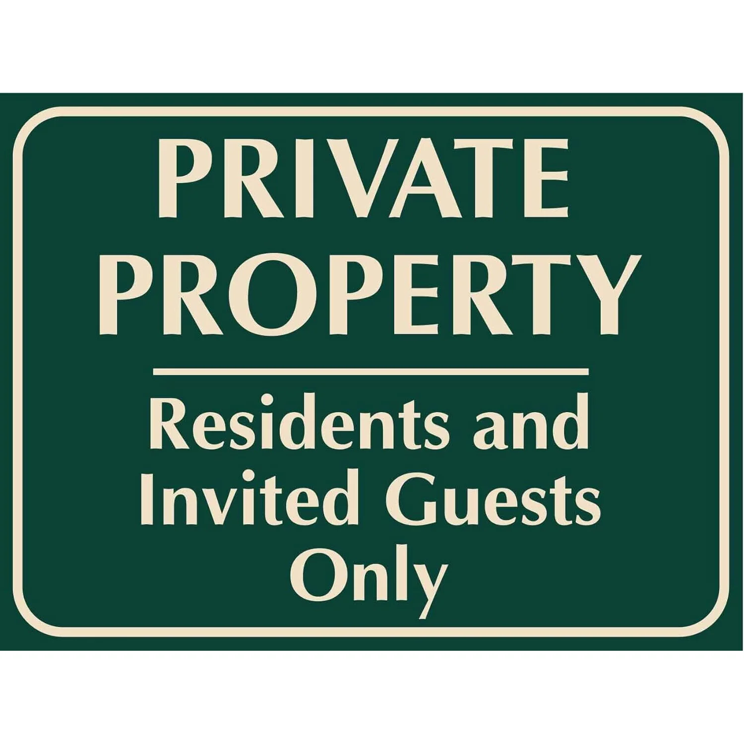 Private Property Residents and Invited Guests Only Metal Sign - Heavy-Duty Iron Construction, Style, , Green Background with Whi