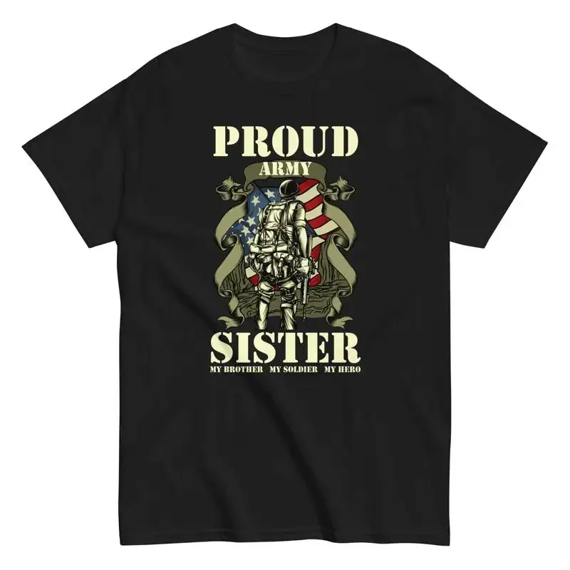 Camiseta de hermana del ejército, mi hermano, soldado, héroe, hermanos.