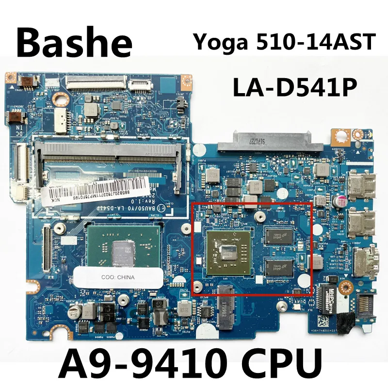 Placa base para portátil Lenovo Yoga 510-14AST, A9-9410, CPU, independencia, tarjeta gráfica, LA-D541P, 100%