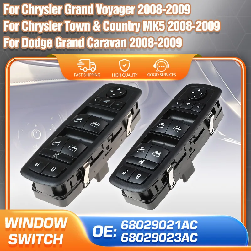 

68029021AC 68029023AC Power Window Control Switch Car Accessories For Dodge Grand Caravan Chrysler Town & Country MK5 2008-2009