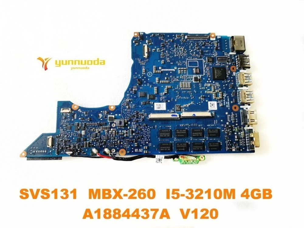 Original for SONY SVS131 MBX-260  Laptop otherboard SVS131  MBX-260  I5-3210M 4GB   A1884437A  V120  tested good free shipping