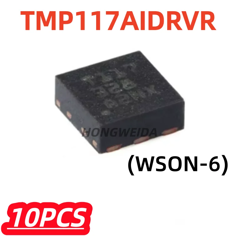 10Pcs/lot 100% New TMP117AIDRVR T117 SMD WSON-6 Digital Temperature Sensor Original