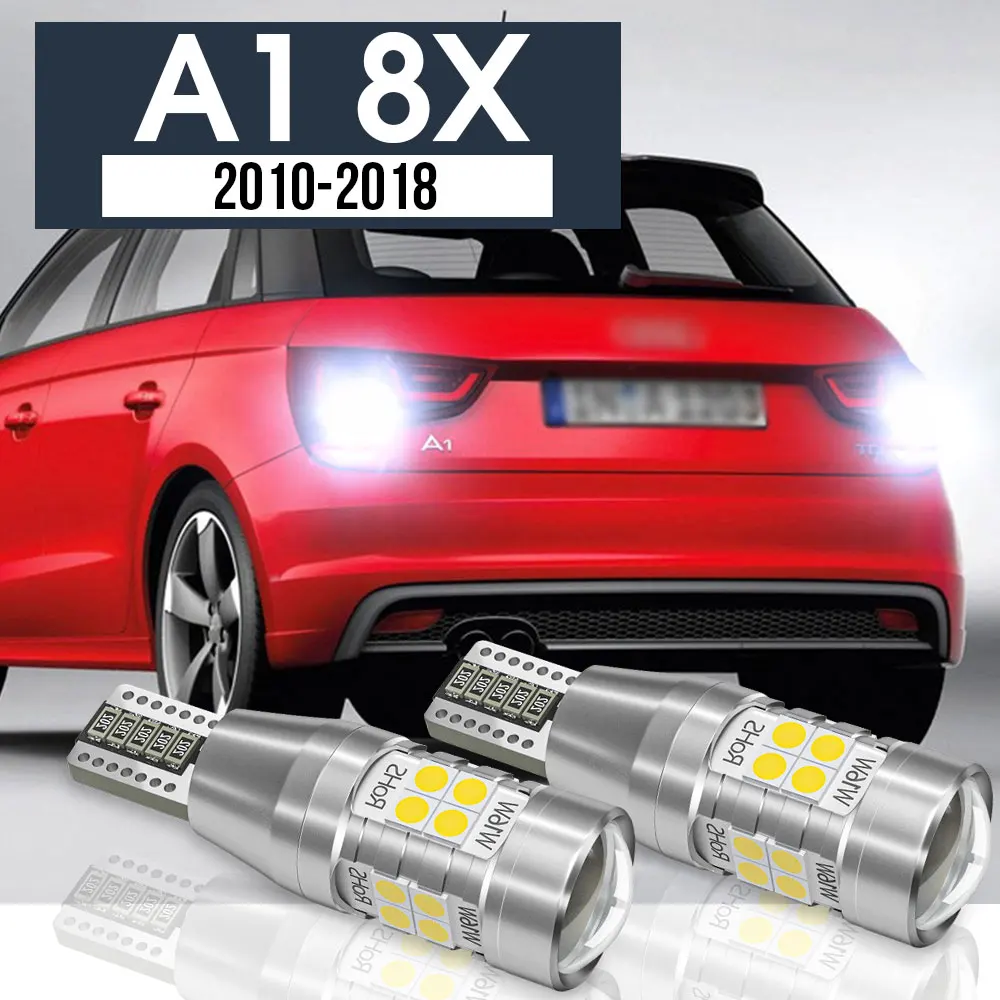 

2pcs LED Backup Light Reverse Lamp Blub Canbus Accessories For Audi A1 8X 2010-2018 2011 2012 2013 2014 2015 2016 2017