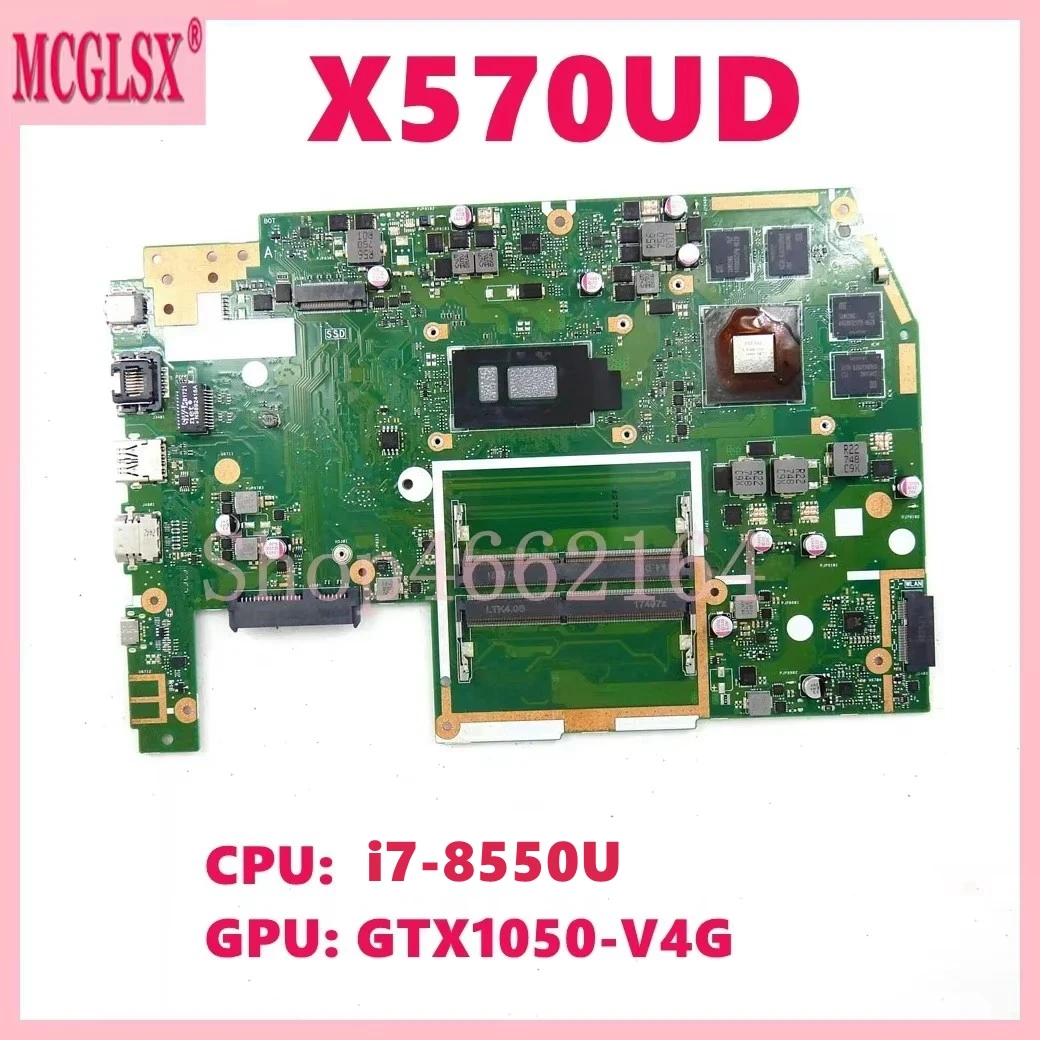 X570UD with i7-8550U CPU GTX1050-V4G GPU Mainboard For ASUS X570 X570U X570UD FX570U FX570UD Laptop Motherboard 100% Tested OK