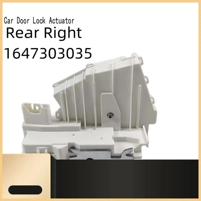 

1647303035 Rear Right Car Door Lock Actuator For Mercedes Benz W164 W251 W169 W245 Door Execution Lock Accessories-N30R