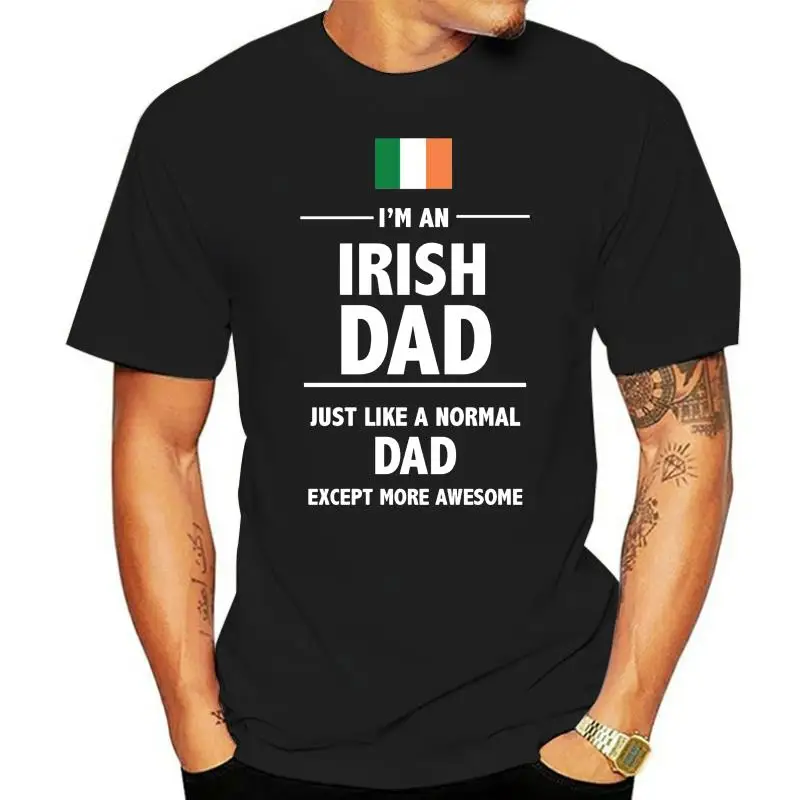 2022 Fashion Casual Men T-shirt I'M AN IRISH DAD - Daddy / Father's Day / Ireland / Novelty Themed Mens T-Shirt