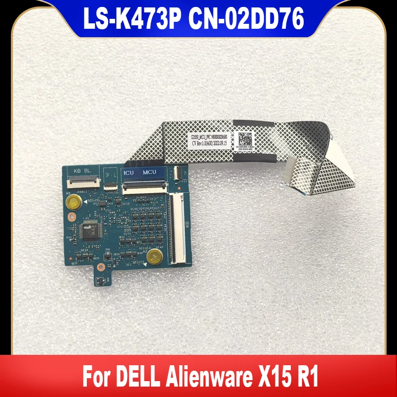 

LS-K473P 02DD76 02PG0W New Original For DELL Alienware X15 R1 Keyboard Board