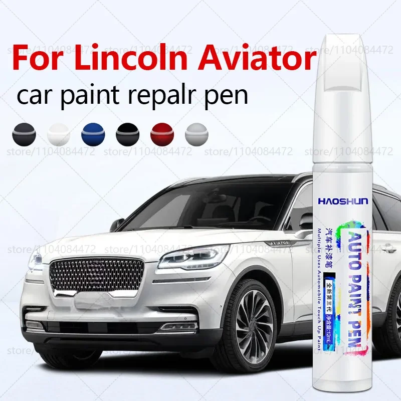 Paint Repair Pen Touch Up Scratch Remover DIY Auto Accessories Black TAHC White Red R3 Blue KR For Lincoln Aviator 2020-2025 CD6