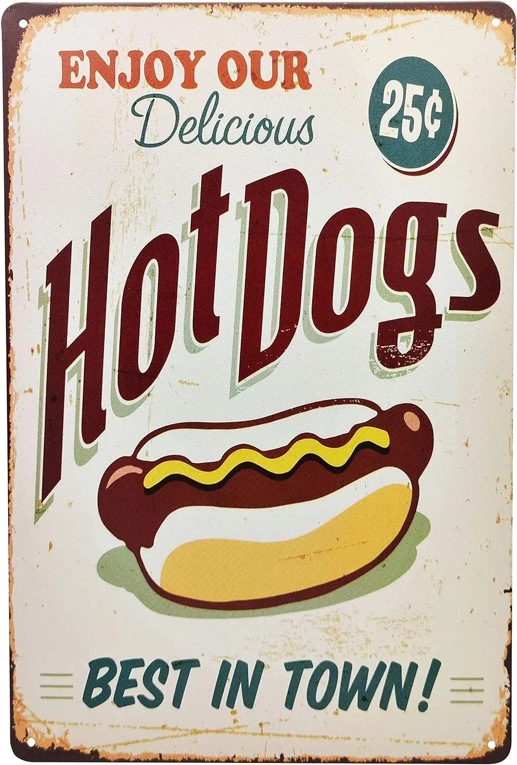 Enjoy Our Delicious Hot Dogs Best in Town Hot Dog Franks 25¢ Kitchen Decor Frankfurter Metal Sign 8x12