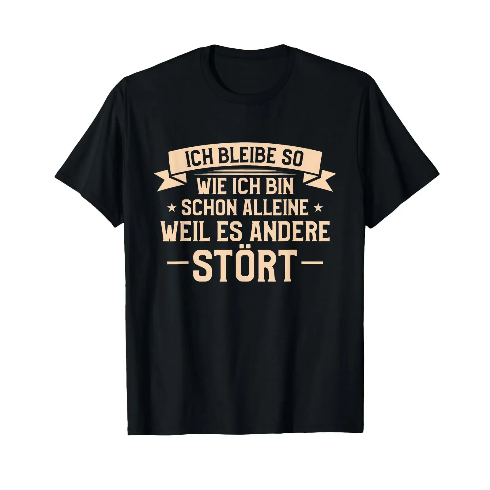 I'll stay the way I am if only because it bothers others T shirt vintage Washed Slightly designer clothes Stylish homme