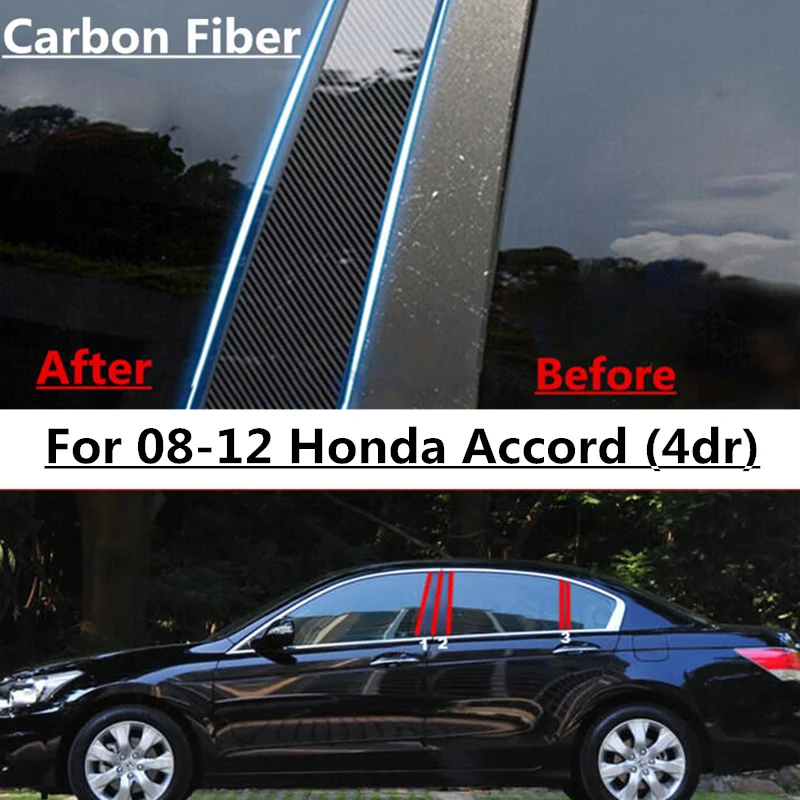 

6pcs Carbon Fiber Window Pillar Post Door Trim Cover For Honda Accord (4dr) 2008 2009 2010 2011 2012