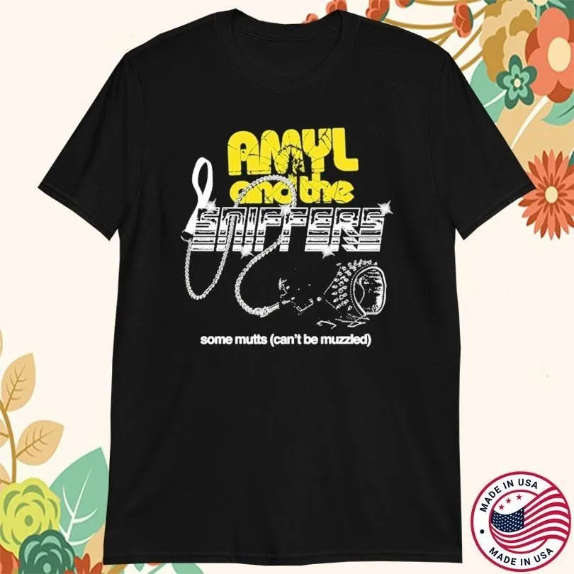 Amyl And The Sniffers Some Mutts Can't Be Muzzled Cotton Black T Shirt EN983
