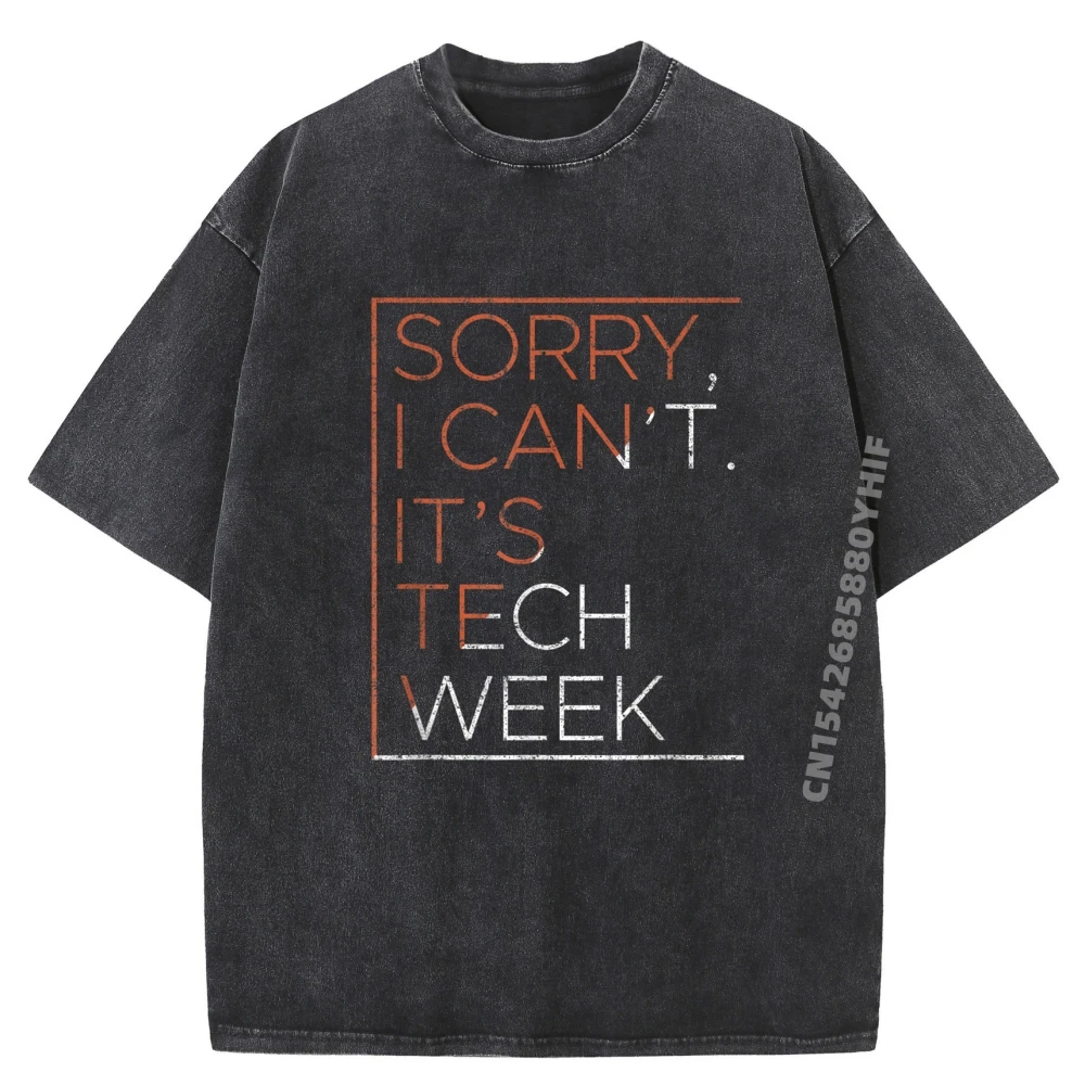 

Извините, я могу T It Tech Week, компьютерная черная футболка, осенняя брендовая одежда, мужские футболки с буквенным принтом, мягкая стираная одежда