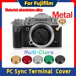 Metal Flash PC Sync Terminal Cap Dust Cover For Fuji Fujifilm XT1 X-T2 T3 T4 T5 XT2 XT3 XT4 XT5 H1 XH1 GFX50S GFX50 Accessories