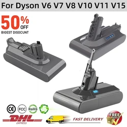 Vacuum Cleaner rechargeable Battery for Dyson V6 V7 V8 V10 V11 V15 Series SV07 SV09 SV10 DC62 Absolute Fluffy Animal Pro Bateria