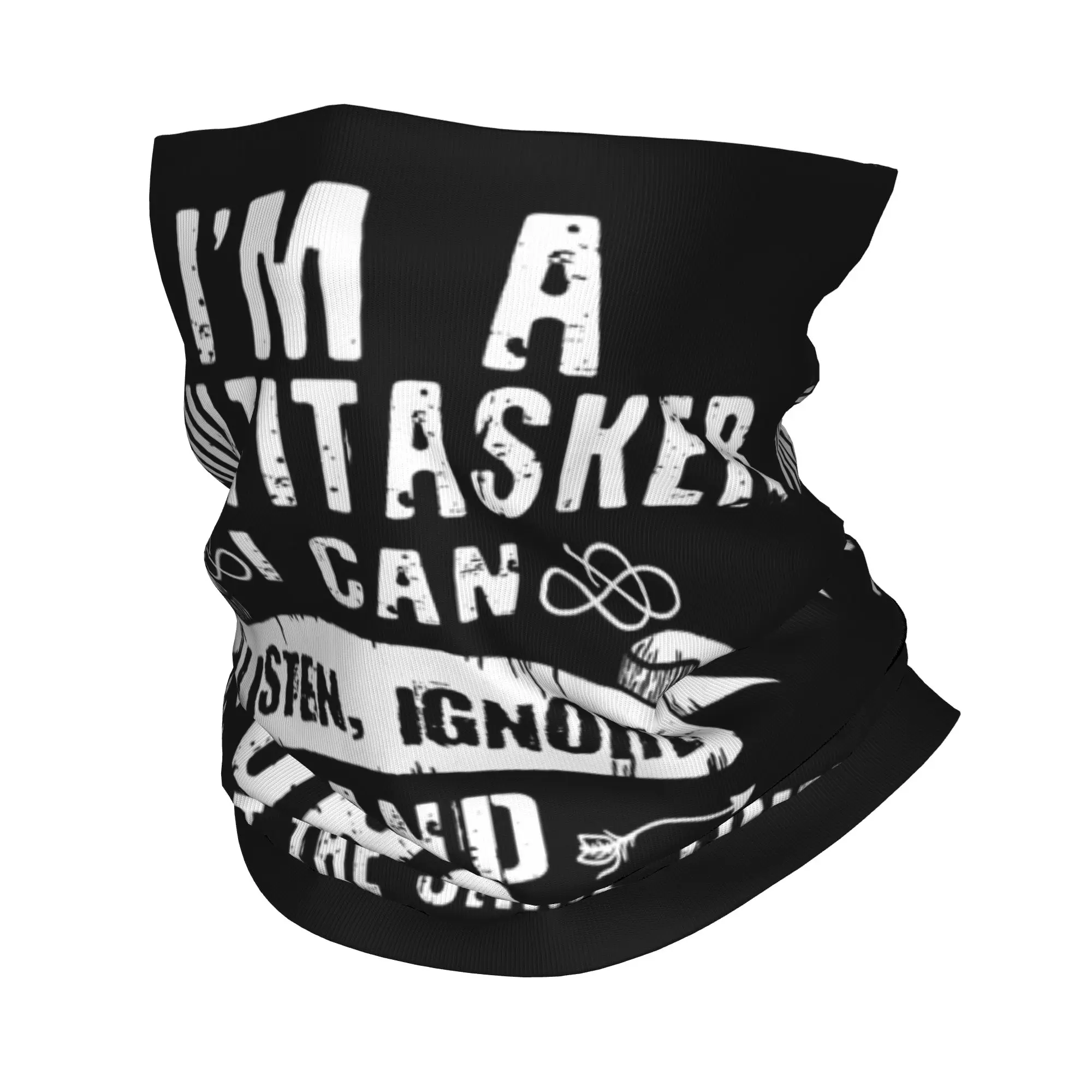 Je suis un multitâcheur, je peux écouter, ignorer, oublier, bandana, cache-cou, cagoule, écharpe, drôle, cyclisme, multi-usage, adulte, toutes saisons