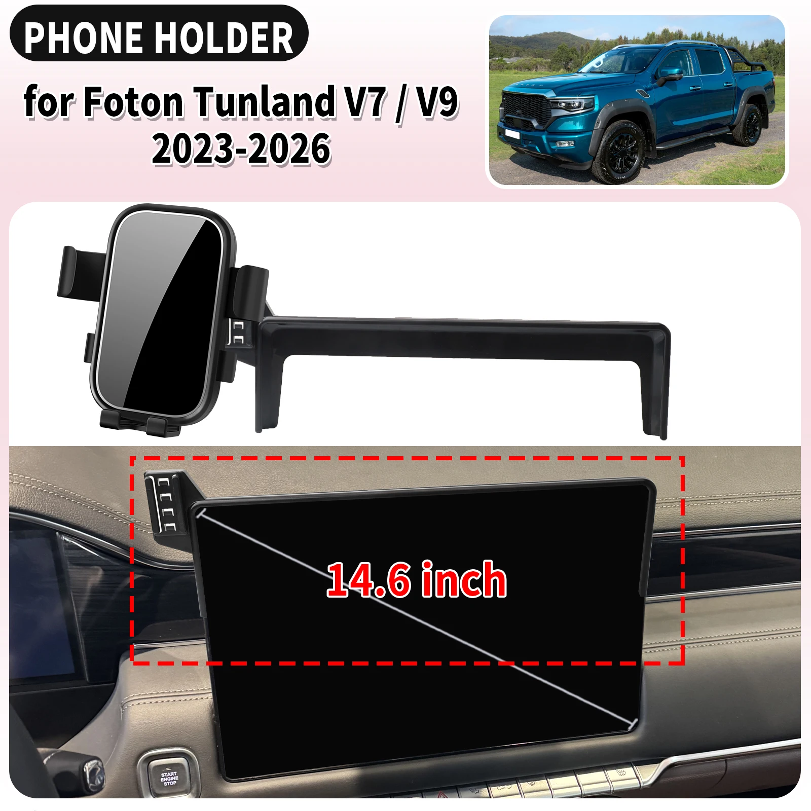 for Foton Tunland V7 / V9 2023 2024 2025 2026 LHD 10.1 / 14.6inch Dedicated Screen Clip Phone Mount Auto Accessories