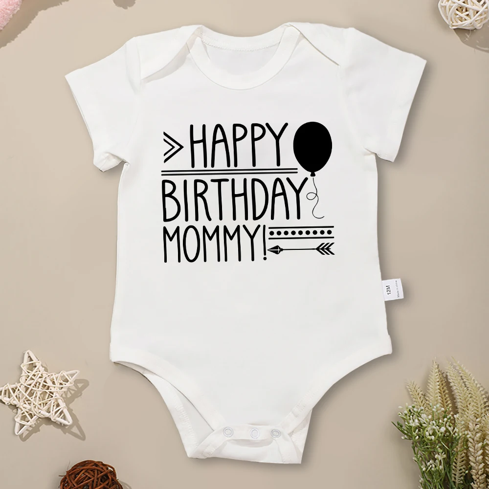 

Happy Birthday Mommy Pattern Baby Girl Clothes 0-24 Months Home Casual Versatile Newborn Boy Bodysuit & One-Pieces Cotton