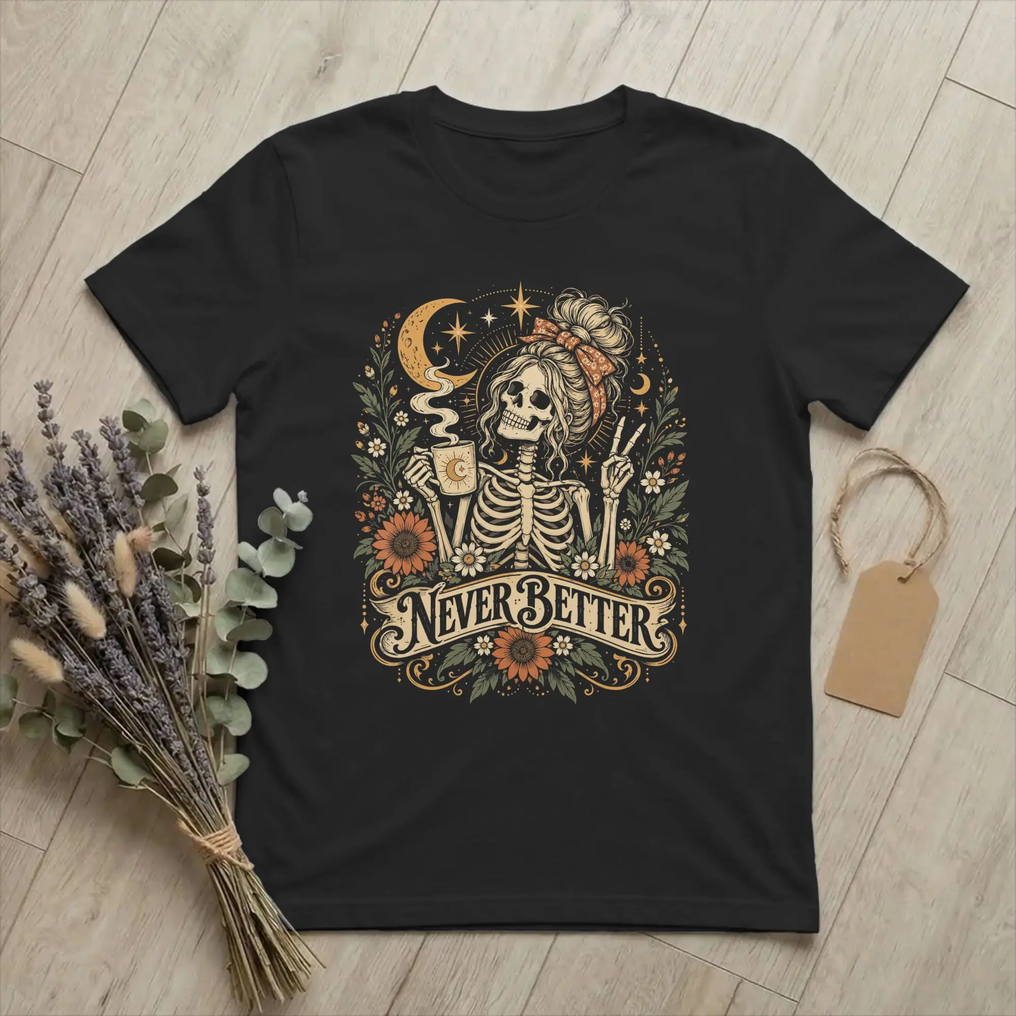 Never Better Skeleton Drinking Coffee Men's T Shirt Messy Bun Cool Tees Short Sleeve Crewneck T-Shirts Pure Cotton Birthday Gift