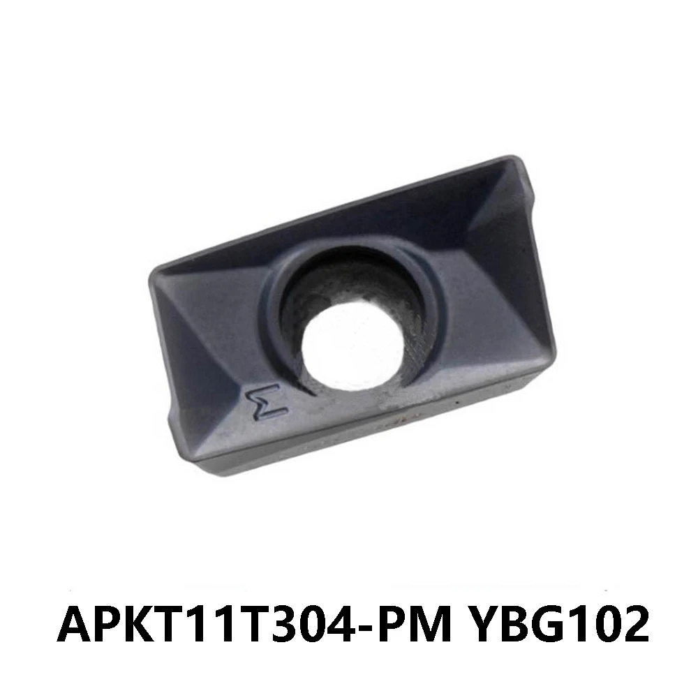 Original APKT11T304-PM APKT11T308-PM APKT11T312-PM APKT11T316-PM YBG102 YBG202 YBG205 YBG302 Carbide Inserts Milling Tool Cutter