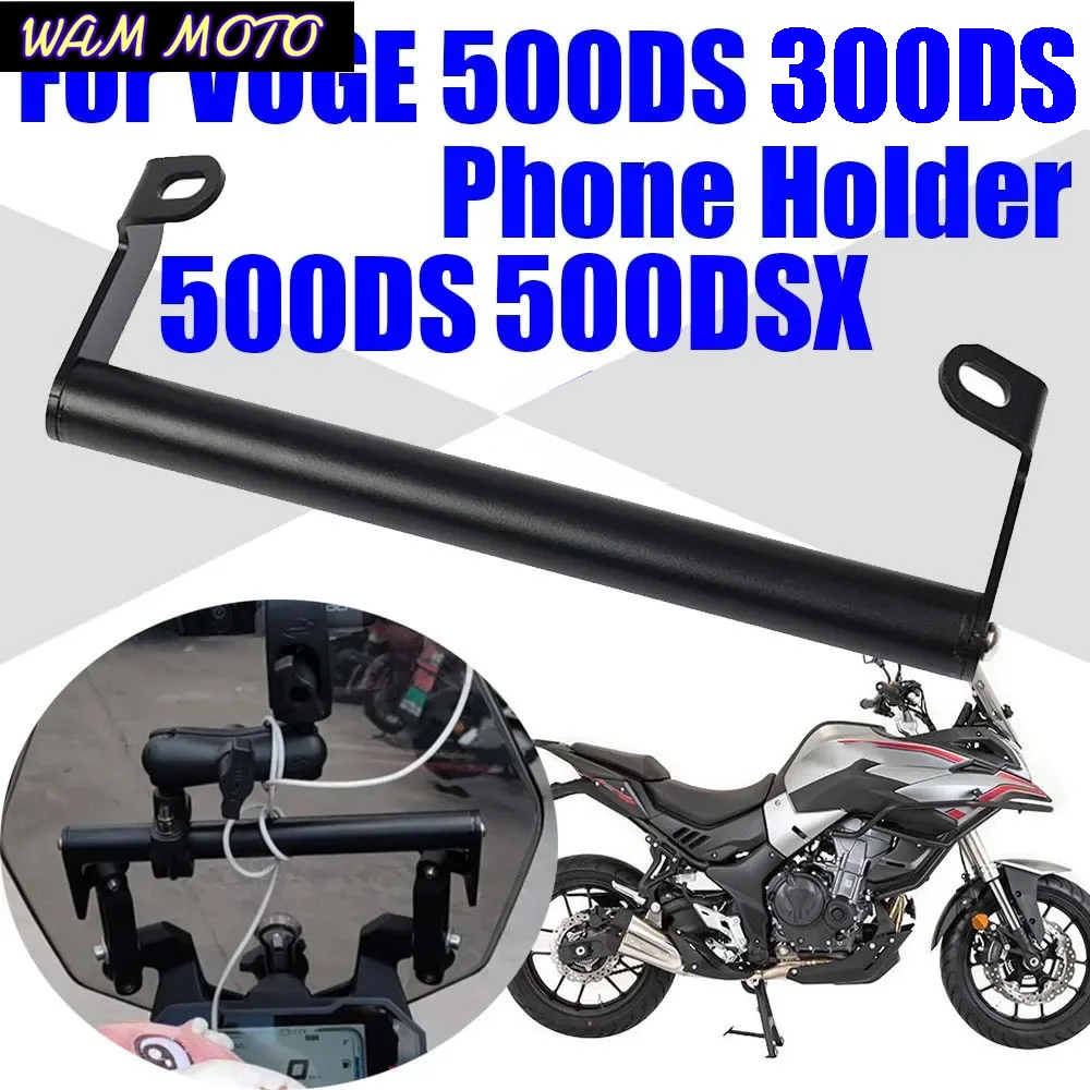 Motorcycle Mobile Phone Holder Stand Support GPS Navigation Bracket For VOGE 500DS 500DSX 300DS