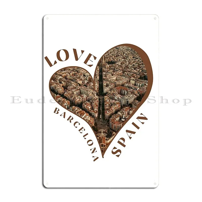 Love Barcelona Spain Metal Sign Poster Create Iron Party Painting Plaques Tin Sign Poster