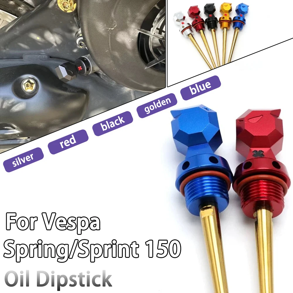 

Motorcycle Engine Oil Dipstick For Vespa Primavera 150 PRIMAVERA 150 Sprint 150 SPRINT Accessories 2024-