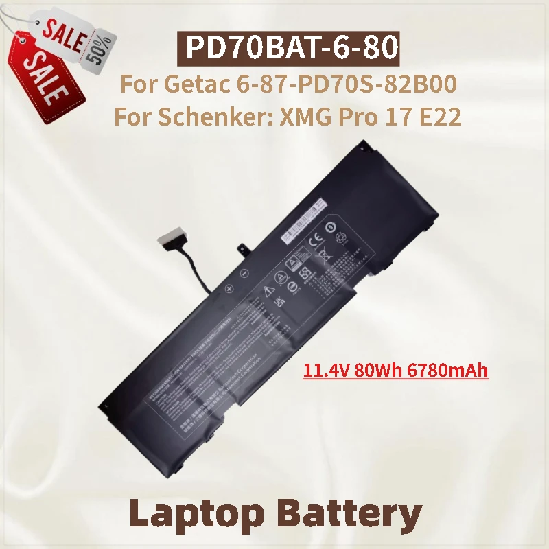 แบตเตอรี่แล็ปท็อป PD70BAT-6-80 11.4V 80Wh 6780mAh สำหรับ Getac 6-87-PD70S-82B00 และ Schenker: XMG Pro 17 E22 คุณภาพสูงใหม่เอี่ยม