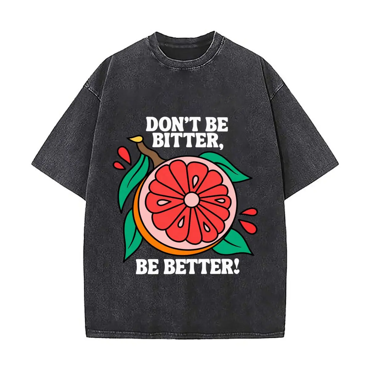 Dont Be Bitter Be Better Grapefruit Citrus Slice Leaves Distressed Vintage Oversized Streetwear Tops for Coffee Dates
