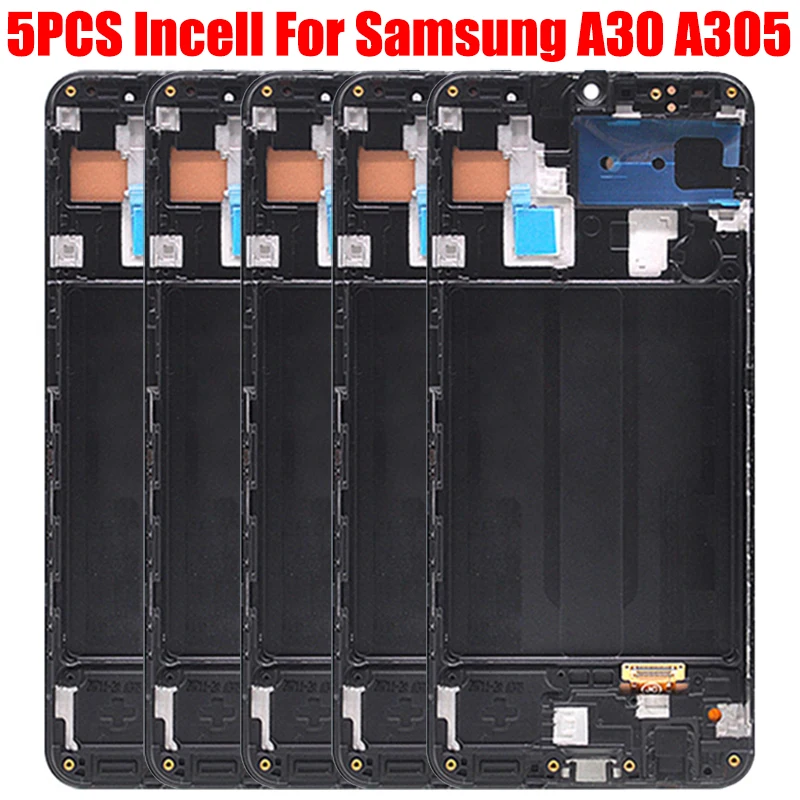 

5pcs/lot incell For Samsung Galaxy A30 A305/DS A305F A305FD A305A LCD Display Panel Matrix Touch Screen Digitizer Assembly Frame