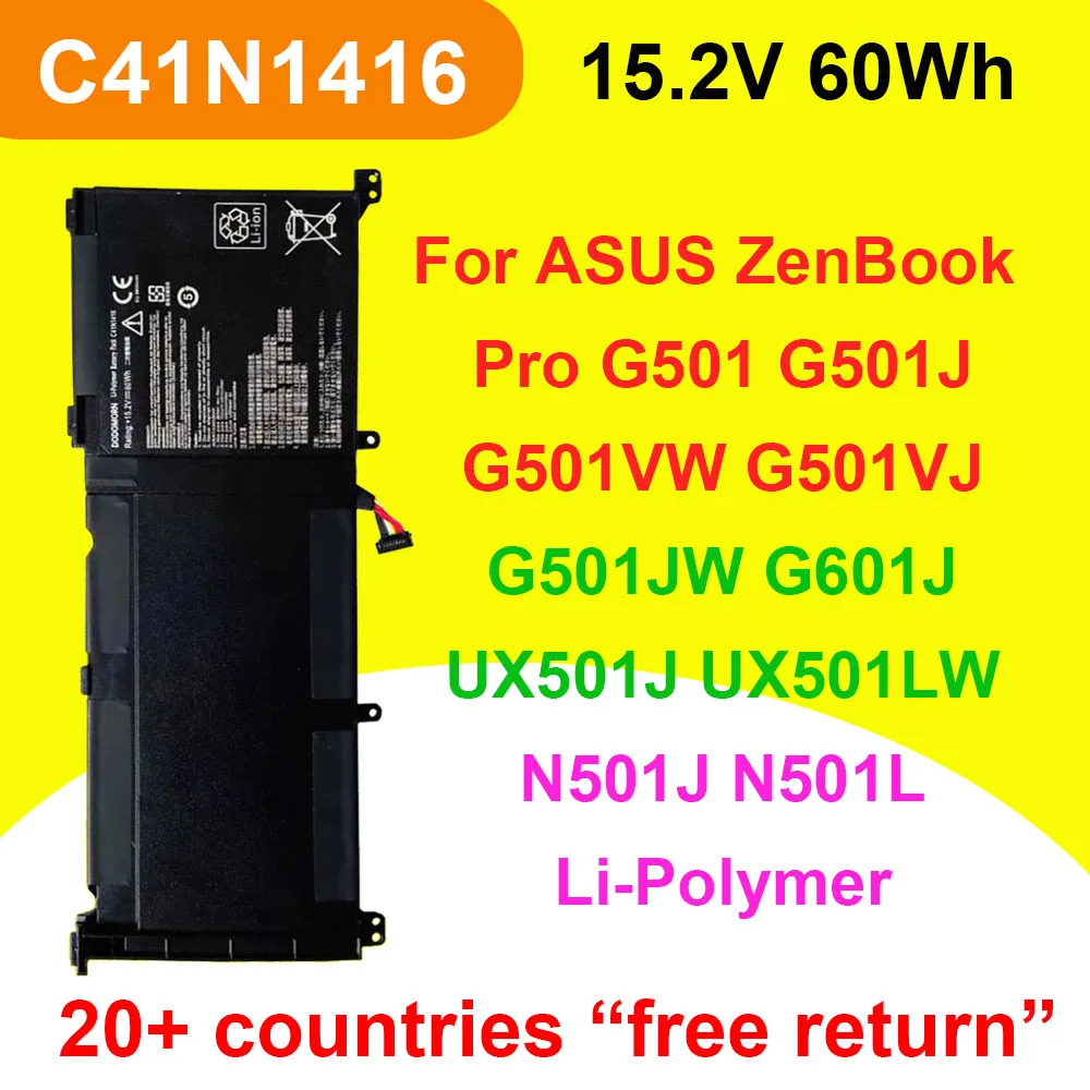 

C41N1416 Battery 15.2V 60Wh For ASUS ZenBook Pro G501 G501J G501VW G501VJ G501JW G601J N501J UX501J UX501LW N501L Series Laptop