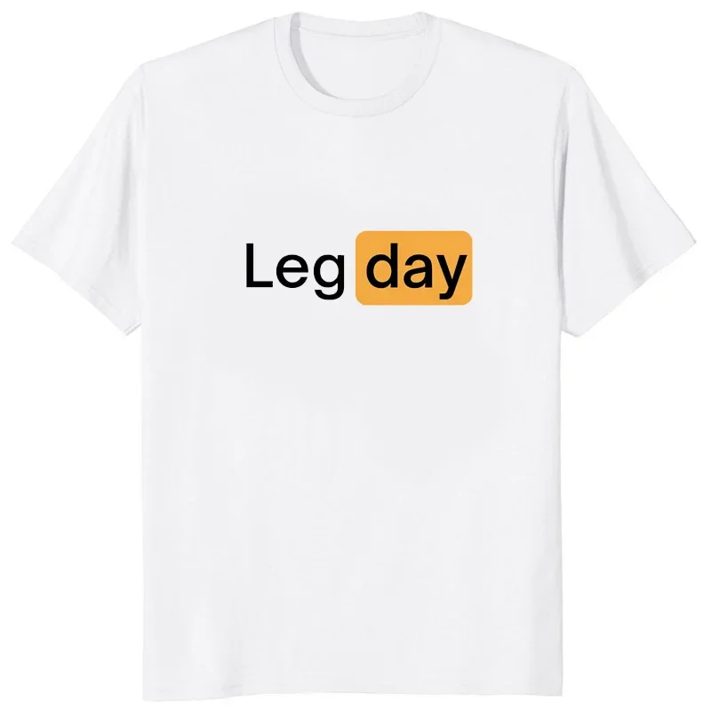 Leg Day Fitness Workout Gym Graphic Printed T Shirt Funny Creativity Design Deep Squat Men T-shirt Loose Casual Soft Male Tees