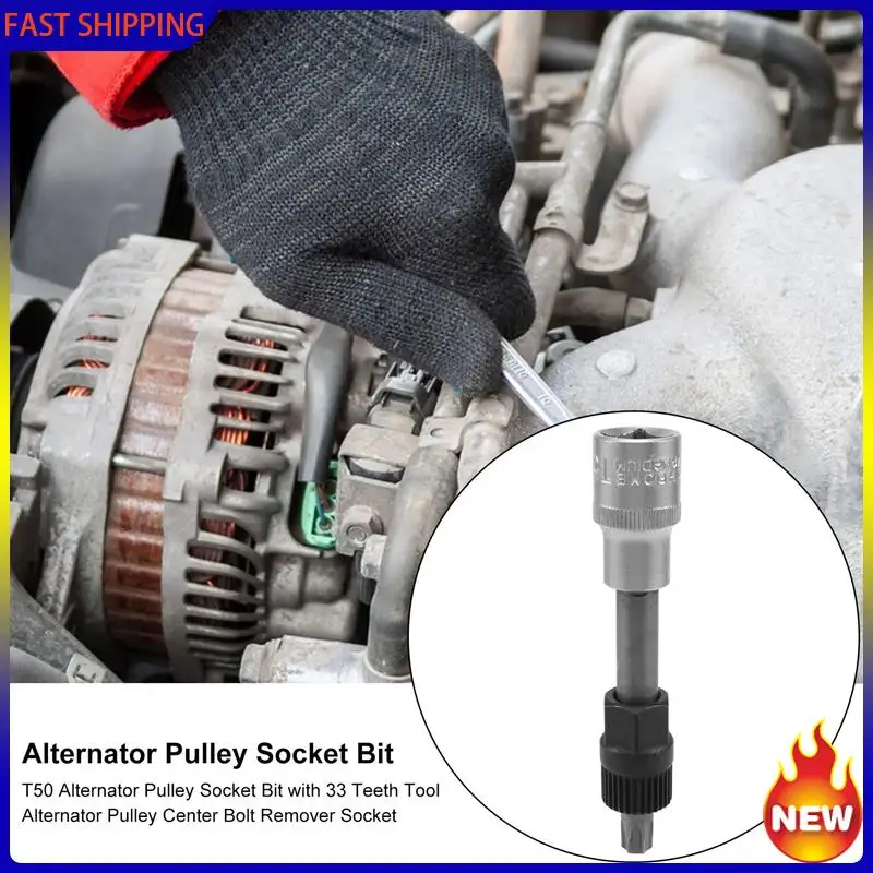 

Hot Trend-T50 Alternator Pulley Socket Bit With 33 Teeth Tool Alternator Pulley Center Bolt Remover Socket