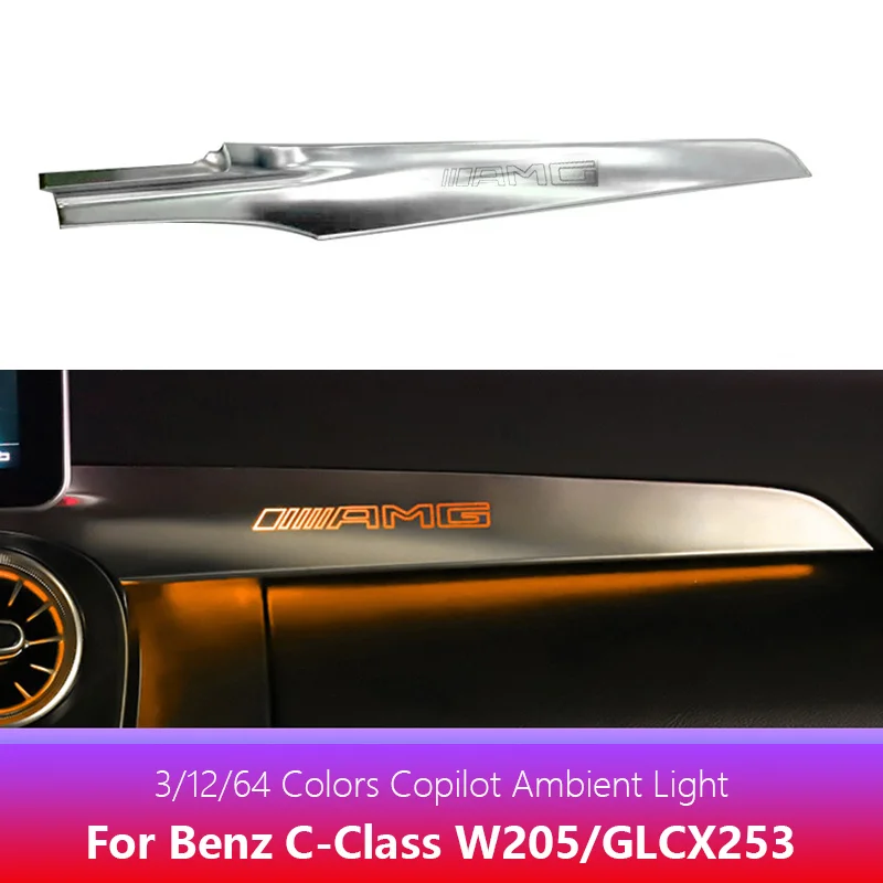 For Mercedes BenZ 2014-2020 W205 X253 Car LED Lights 3/64 Color RGB Instrument panel ambient light Front passenger ambient light