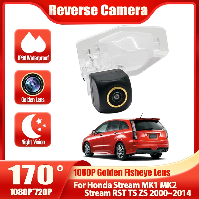 HD Night Vision Backup Rear View Camera For Honda Stream MK1 MK2 Stream RST TS ZS 2000~2014 CCD license plate Camera Golden Lens
