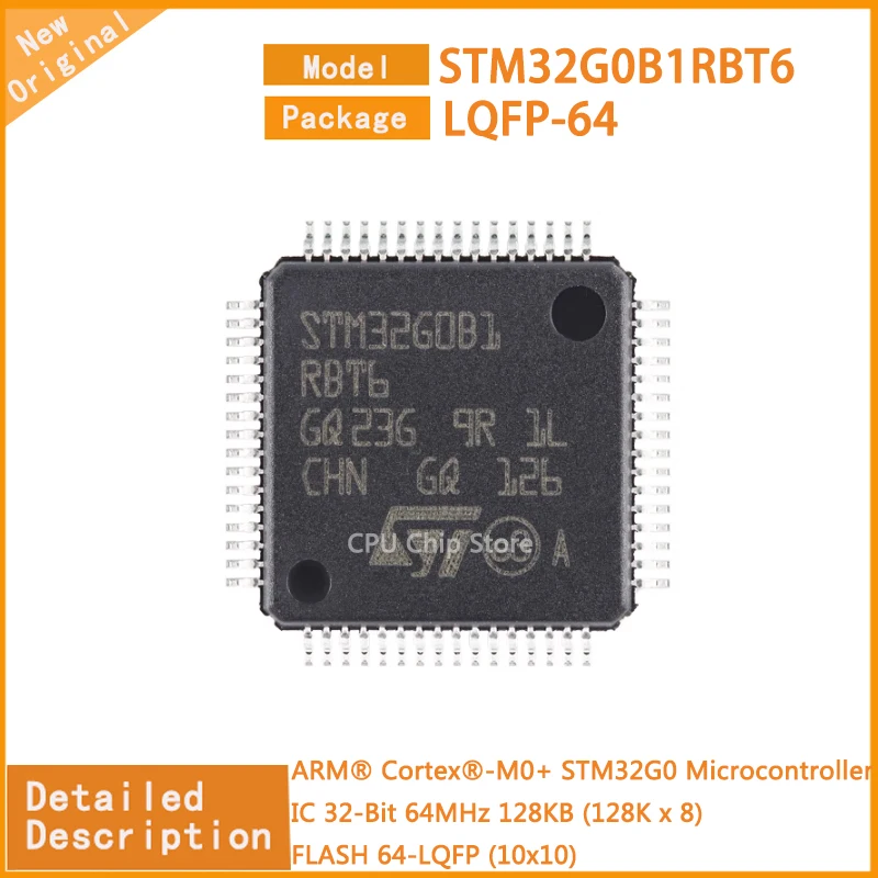 5Pcs/Lot  New Original  STM32G0B1RBT6 STM32G0B1  Microcontroller IC 32-Bit 64MHz 128KB (128K x 8) FLASH 64-LQFP (10x10)