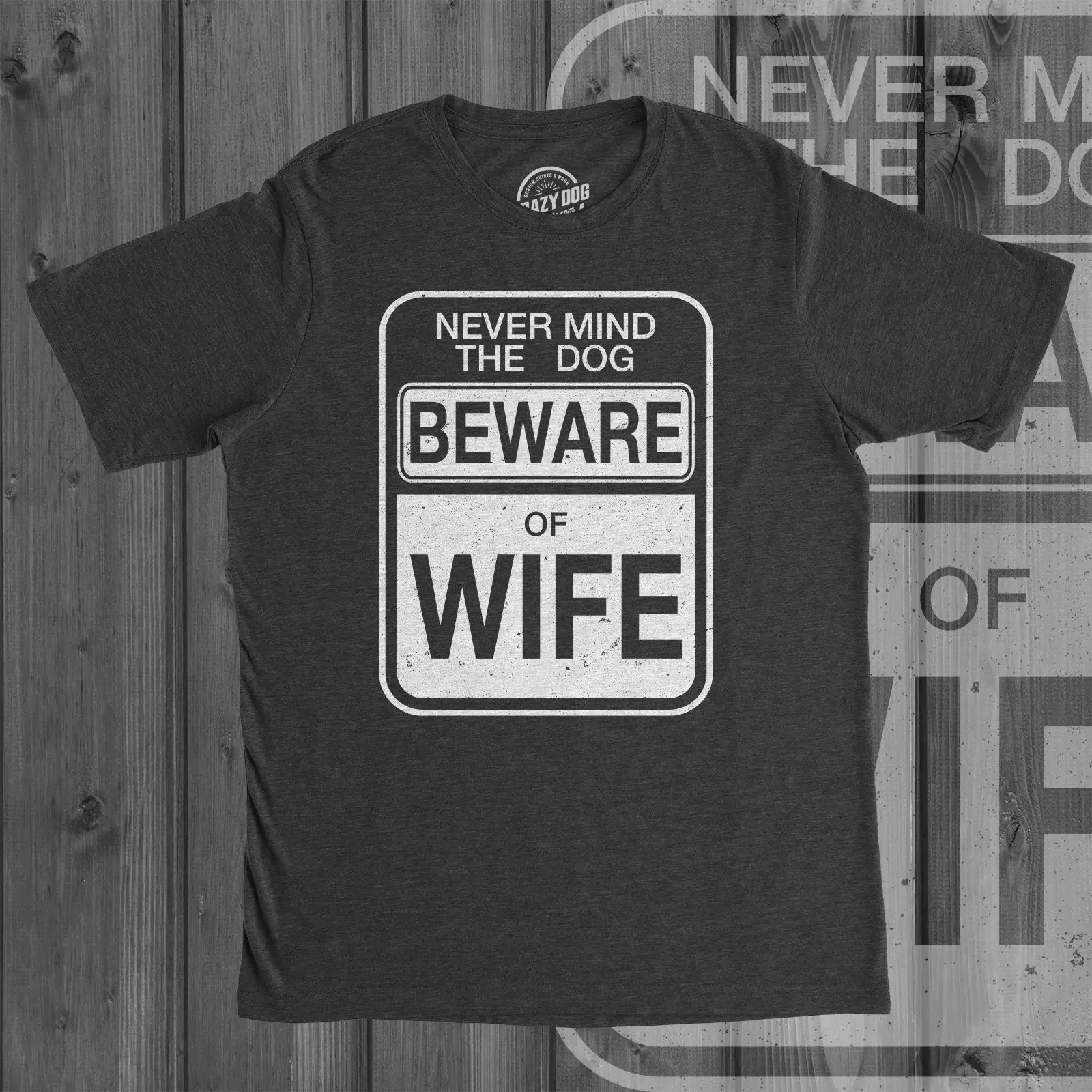 Beware Of Wife T Shirt Sarcastic Just Married Man Crazy New Husband Funny Hubby