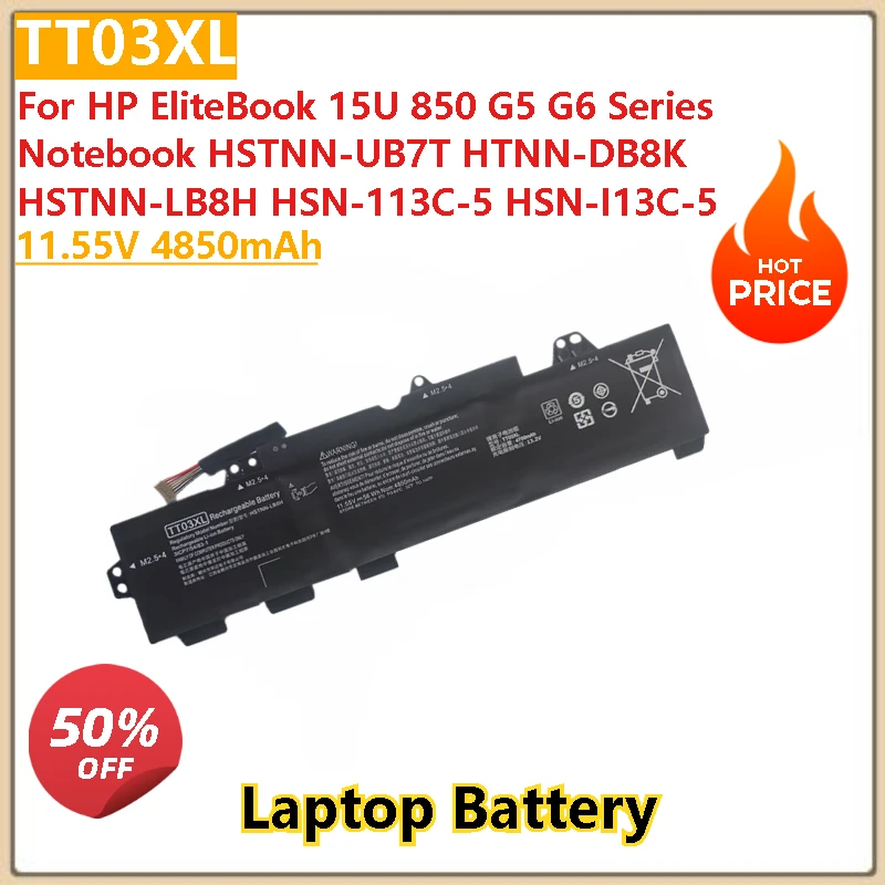 

New 11.55V 4850mAh TT03XL Battery For HP EliteBook 15U 850 G5 G6 Series Notebook HSTNN-UB7T HSN-113C-5 HTNN-DB8K Laptop Battery