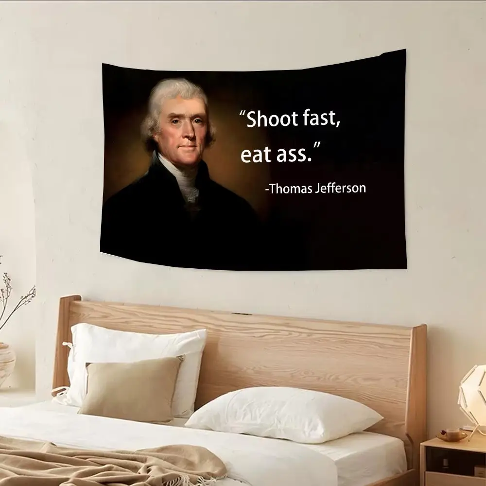 Thomas Jefferson Shoot Fast Eat Ass Funny Flags flags four rings hanging no edging for indoor use and outdoor decor easy hanging